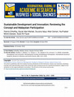 Research paper thumbnail of Sustainable Development and Innovation: Reviewing the Concept and Malaysian Participation