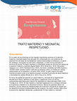 Research paper thumbnail of TRATO MATERNO Y NEONATAL RESPETUOSO