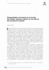 Research paper thumbnail of Desigualdades y jerarquías en el mundo del trabajo. Ingresos y género en los albores del anarquismo español  (Artículo conmemorativo | 10 años de Trashumante), por CLARA E. LIDA