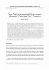 Research paper thumbnail of Patent Policy in an Innovation Driven Economy: Schumpeter’s “Innovation Wave” Perspective