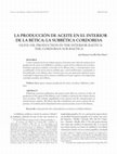 Research paper thumbnail of La producción de aceite en el interior de la Bética: la Subbética cordobesa