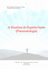 Research paper thumbnail of (06) Doutrina do Espirito Santo (Pneumatologia)