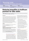 Research paper thumbnail of Reducing inequalities in healthcare provision for older adults