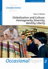 Research paper thumbnail of Globalization and culture: Homogeneity, diversity, identity, liberty