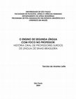 Research paper thumbnail of O ensino de segunda língua com foco no professor: História oral de professores surdos de língua de sinais brasileira