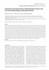 Research paper thumbnail of Evaluation and Improvement of Reverberation Time in the Current Enclosed Spaces with Speech Action