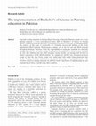 Research paper thumbnail of The implementation of Bachelor's of Science in Nursing education in Pakistan