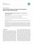 Research paper thumbnail of Several Characterizations on Degree-Based Topological Indices for Star of David Network