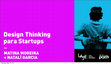 Research paper thumbnail of Design Thinking para Startups