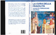 Research paper thumbnail of La cura della fragilità. Vivaio di formazione politica