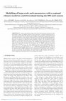 Research paper thumbnail of Modelling of large-scale melt parameters with a regional climate model in south Greenland during the 1991 melt season