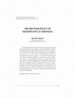 Research paper thumbnail of The Pro-poor Policy of Microfinance in Indonesia