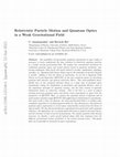 Research paper thumbnail of Relativistic Particle Motion and Quantum Optics in a Weak Gravitational Field