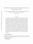 Research paper thumbnail of Gravitational effects in macroscopic quantum systems: a first-principles analysis