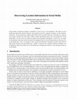 Research paper thumbnail of Discovering Location Information in Social Media