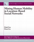 Research paper thumbnail of Mining Human Mobility in Location-Based Social Networks