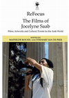 Research paper thumbnail of ReFocus: The Films of Jocelyne Saab: Films, Artworks and Cultural Events for the Arab World