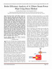 Research paper thumbnail of Boiler Efficiency Analysis of A 220mw Steam Power Plant Using Direct Method