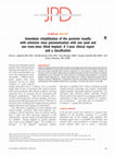 Research paper thumbnail of Immediate rehabilitation of the posterior maxilla with extensive sinus pneumatization with one axial and one trans-sinus tilted implant: A 3-year clinical report and a classification