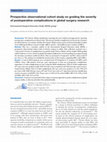 Research paper thumbnail of Prospective observational cohort study on grading the severity of postoperative complications in global surgery research