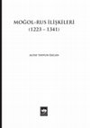 Research paper thumbnail of A.T. Özcan, Moğol Rus İlişkileri 1223-1341.pdf