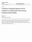 Research paper thumbnail of Towards an integrated decision tool for evaluation of energy performance during building and plant design