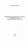 Research paper thumbnail of Aprimoramentos do sistema  de gestão da produção em empresa construtora utilizando lean thinking - estudo de caso