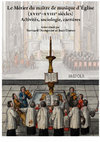 Research paper thumbnail of Compte rendu du volume : « Le Métier du maître de musique d’Église (XVIIe-XVIIIe siècles). Activités, sociologie, carrières », textes réunis par Bernard Dompnier et Jean Duron, Turnhout, Brepols, 2020, 424 p., revue XVIIe siècle, n° 298, 2023/1, p. 185-187.