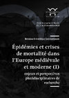 Research paper thumbnail of « Épidémies et crises de mortalité dans l’Europe médiévale et moderne » (Roma, 23-25 de novembro de 2022)