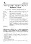 Research paper thumbnail of The Interactions and Effects of Cyber Bullying on Physical Wellbeing and Academic Success and Achievements: A Study on Female Students of University