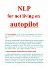 Research paper thumbnail of NLP for Not Living on Autopilot