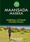 Research paper thumbnail of Maansada Masiixa - Anthology of Somali Christian Poetry, Vol. 4