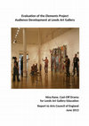 Research paper thumbnail of Evaluation of the Elements Project at Leeds Art Gallery to the Arts Council of England