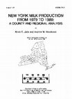 Research paper thumbnail of New York Milk Production From 1979 to 1989: A County and Regional Analysis