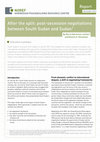 Research paper thumbnail of After the split: post-secession negotiations between South Sudan and Sudan