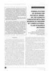 Research paper thumbnail of Formalization of design for physical model of the azimuth thruster with two degrees of freedom by computational fluid dynamics methods