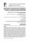 Research paper thumbnail of Implementation of Road Safety Audit to Highlight the Deformities in the Design and Environmental Safety Features: A Case Study on National Highway-326