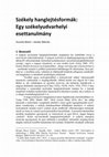 Research paper thumbnail of Székely hanglejtésformák: Egy székelyudvarhelyi esettanulmány