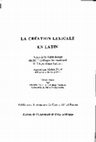 Research paper thumbnail of La création lexicale chez Pétrone