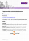 Research paper thumbnail of The future of global environmental assessments: Making a case for fundamental change