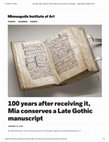 Research paper thumbnail of 100 years after receiving it, Mia conserves a Late Gothic manuscript