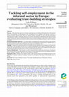 Research paper thumbnail of Tackling self-employment in the informal sector in Europe: evaluating trust-building strategies