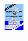 Research paper thumbnail of Resurrection or Resuscitation