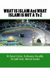 Research paper thumbnail of What Is Islam and What Islam Is Not