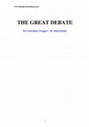 Research paper thumbnail of The Great Debate By Ahmed Deedat