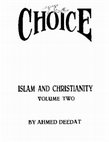 Research paper thumbnail of The Choice. Islam and Christianity.