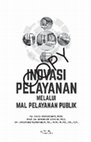 Research paper thumbnail of Inovasi Pelayanan melalui Mal Pelayanan Publik