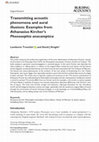 Research paper thumbnail of Transmitting acoustic phenomena and aural illusions: Examples from Athanasius Kircher’s Phonosophia anacamptica