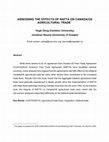 Research paper thumbnail of Assessing the Effects of Nafta on Canada/Us Agricultural Trade