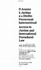 Research paper thumbnail of O acesso à justiça e o direito processual internacional = Access to justice and international procedural law